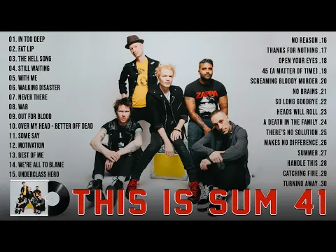 Download MP3 Sum41 Greatest Hits Full Album ~ Best Songs Of Sum41 ~ Pop Punk Playlist