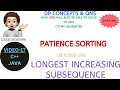 Longest Increasing Subsequence Patience Sorting DP Concepts Qns-17 Leetcode 300