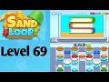 Sand loop level 69 solution and walkthrough for gameplay