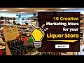 10 Creative Marketing Ideas for your Liquor Store