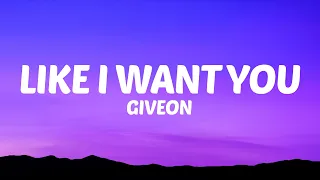 Download Giveon - Like I Want You (Lyrics) MP3