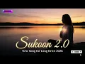 Sukoon 2.0 (Lyrical) - Finding Inner Peace | Arijit Singh x Salim-Sulaiman | Soulful Version 2026