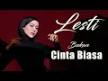 Download Lagu LESTI - BUKAN CINTA BIASA LIRIK