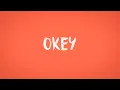 Issam Kamal - OKEY (official lyrics video)