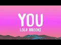 Download Lagu Lola Brooke - You (Lyrics) ft. Bryson Tiller