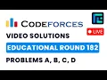 Educational Codeforces Round 182 Solutions - A to D by Vibhaas TLE Eliminators