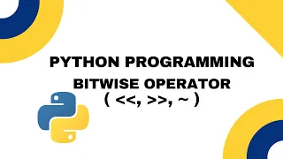 Bitwise Operators in Python Left Shift Right Shift Complement Python Tutorial For Beginners
