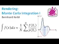 Rendering Lecture 3 - Monte Carlo Integration I