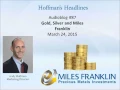Audio blog 87 - Gold Silver and Miles Franklin