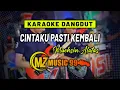 Download Lagu CINTAKU PASTI KEMBALI - KARAOKE - Muchsin Alatas || Mz Music 99 Palembang