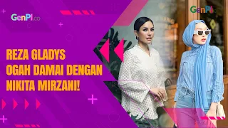 Mediasi Buntu! Reza Gladys Tegaskan Ogah Damai dengan Nikita Mirzani