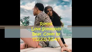 Rotimi Love Somebody Beat Cover By Tizzo Beat 