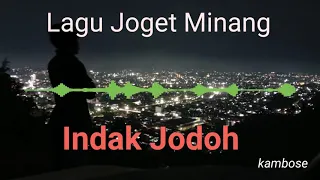 Download Lagu Joget Minang Indak Jodoh MP3