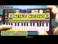 Download Lagu VERSI TANPA KENDANG JUGA ASIK | SEWU KUTHO MANUAL COVER ORGEN HP ANDROID