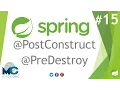 Spring Framework Tutorial - 15 PostConstruct y PreDestroy