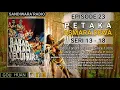 Download Lagu Seri 13 - 18 | Episode 23 | Petaka Asmara Dewa || Babat Tanah Leluhur