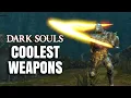 Which Dark Souls 1 Weapon Is Coolest