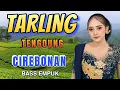 Download Lagu TARLING TENGDUNG CIREBONAN PALING TOP - LAGU VIRAL TARLING DANGDUT PANTURA