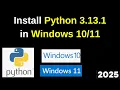 The Best Way to Install and Configure Python 3 13 1 on Windows Python on Windows in 2025