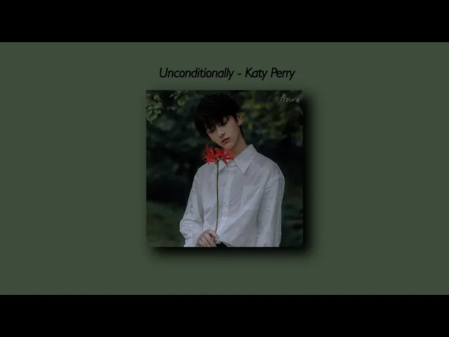 Download MP3 Unconditionally - Katy Perry [Tiktok Version] (Slowed And Reverb + Underwater) Lyrics