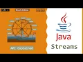 2 Java Streams - API Explained