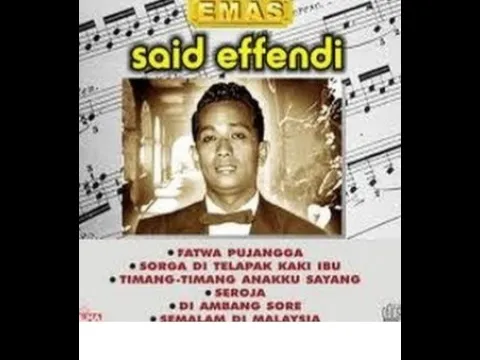 Download MP3 #LaguMelayuJadul#SEROJA -  SAID EFFENDY (Original Song & Lyric)