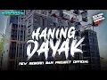 DJ HANING DAYAK STYLE JOGET KARNAVAL 2025 ‼️ BAM PROJECT OFFICIAL
