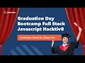 Graduation Day Full Stack Javascript Immersive Batch 24
