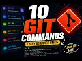 These 10 Git Commands Will Save You Hours