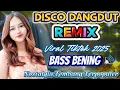Download Lagu DISCO DANGDUT REMIX VIRAL TIKTOK 2025‼️ SPECIAL TEMBANG LAWAS TERPOPULER