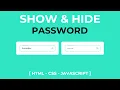 How To Make Show And Hide Password Using HTML CSS JavaScript Toggle Password Visibility