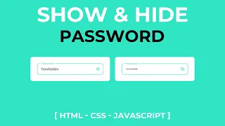 How To Make Show And Hide Password Using HTML CSS JavaScript Toggle Password Visibility