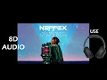 Download Lagu NEFFEX - When It Flows [ 8D Audio ]