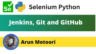 2 Git GitHub and Jenkins Selenium Python