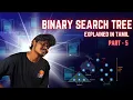 Binary Search Tree BST Explained in Tamil DSA in Java