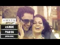 Download Lagu Kya Mujhe Pyaar Hai (Official Remix)