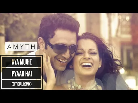 Download MP3 Kya Mujhe Pyaar Hai (Official Remix)