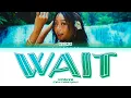 Lagu HYOLYN Wait Lyrics (Color Coded Lyrics)