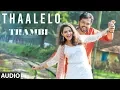Download Lagu Thaalelo Audio Song | Thambi Tamil Movie | Karthi, Jyotika, Nikhila Vimal | Govind Vasantha