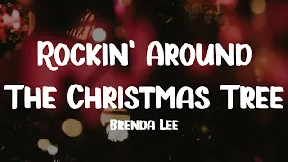 Brenda Lee - Rockin' Around The Christmas Tree (Lyrics)