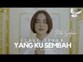 Download Lagu Putri Siagian - Yesus Tuhan Yang Kusembah