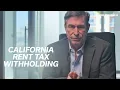 Are Property Managers Required To Withhold Taxes in California