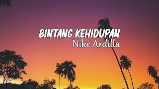 bintang kehidupan nike ardilla lirik lagu 