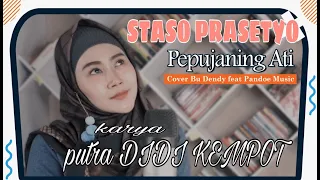 Download STASO PRASETYO (Putra Didi Kempot) - PEPUJANING ATI cover Bu DENDY MP3