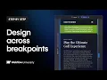 Design across breakpoints