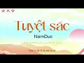 Download Lagu TUYỆT SẮC - NAMDUC | MV LYRICS OFFICIAL