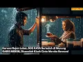 Lagu Karena Hujan Lebat, BOS KAYA Berteduh di Warung GADIS MISKIN dan Di Sana Kisah Cinta Mereka Berawal