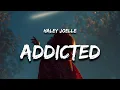 Download Lagu Haley Joelle - Addicted (Lyrics) \