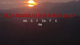ella sembilu lirik u0026 kord gitar 