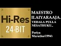 Download Lagu Vedala Pulla(24Bit Hires) I I Periya Maruthu(1994) I I Ilaiyaraaja I I Swarnalatha